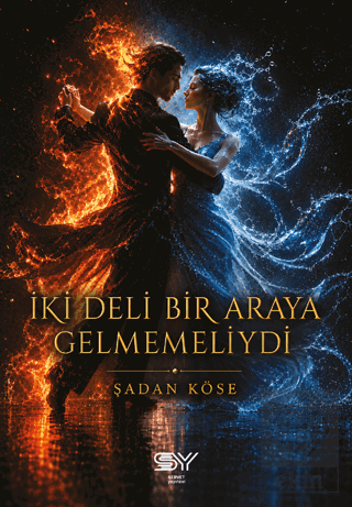 İki Deli Bir Araya Gelmemeliydi Şadan Köse Servet Yayınevi Satın Al - 