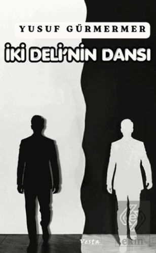 İki Deli'nin Dansı