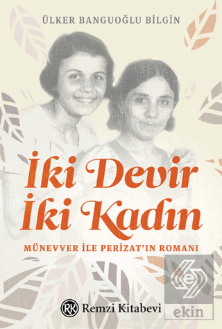 İki Devir İki Kadın
