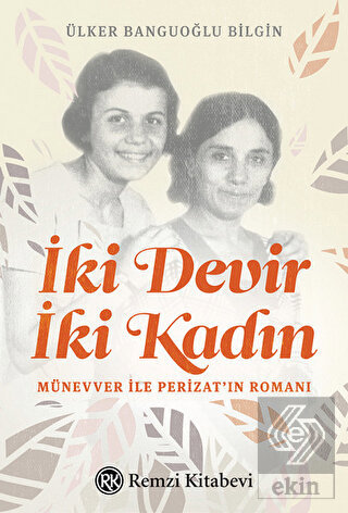 İki Devir İki Kadın