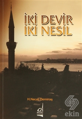 İki Devir İki Nesil