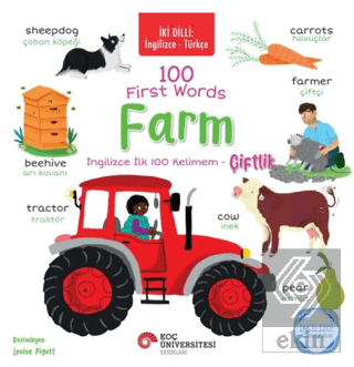 İki Dilli: İngilizce-Türkçe 100 First Words – Farm / İngilizce İlk 100