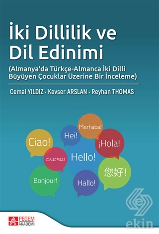 İki Dillilik ve Dil Edinimi (Almanya'da Türkçe-Alm
