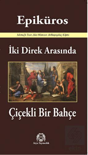 İki Direk Arasında Çiçekli Bir Bahçe