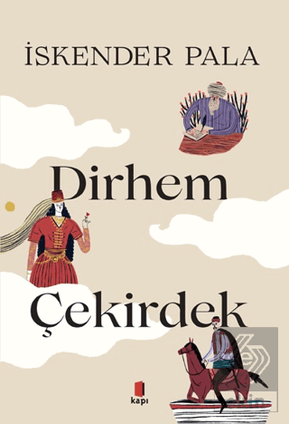 İki Dirhem Bir Çekirdek (Özel Baskı)