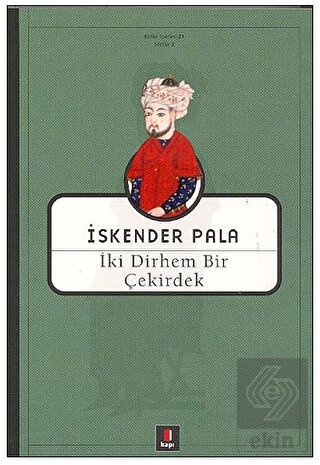 İki Dirhem Bir Çekirdek