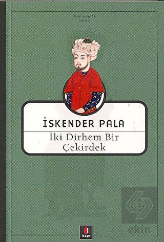 İki Dirhem Bir Çekirdek