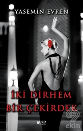 İki Dirhem Bir Çekirdek