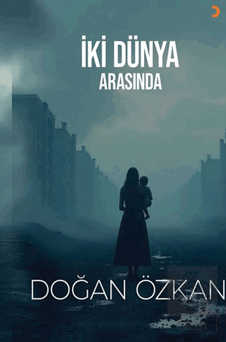 İki Dünya Arasında