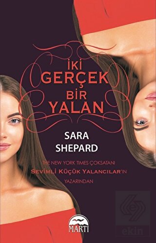 İki Gerçek Bir Yalan