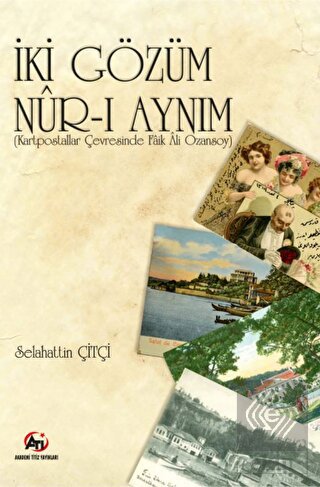 İki Gözüm Nur-i Aynım