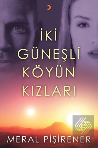 İki Güneşli Köyün Kızları