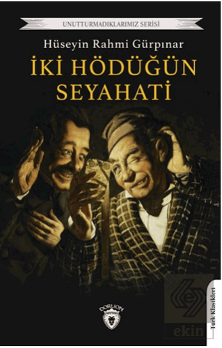 İki Hödüğün Seyahati