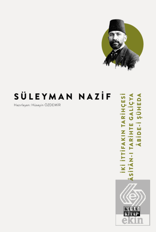 İki İttifakın Tarihçesi - Asitan-ı Tarihte Galiçya - Abide-i Şüheda