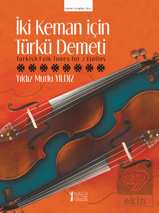 İki Keman İçin Türkü Demeti