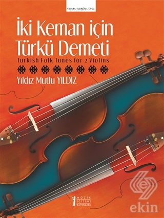 İki Keman İçin Türkü Demeti