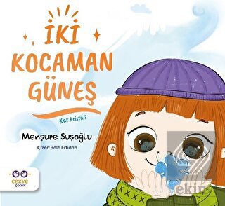 İki Kocaman Güneş - Kar Kristali