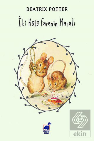 İki Kötü Farenin Masalı