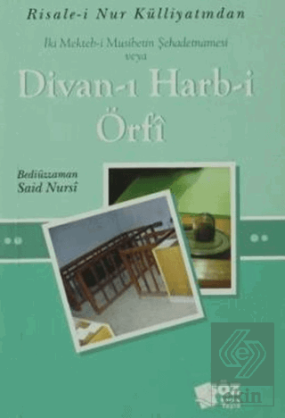 İki Mekteb-i Musibetin Şehadetnamesi veya Divan-ı Harb-i Örfi