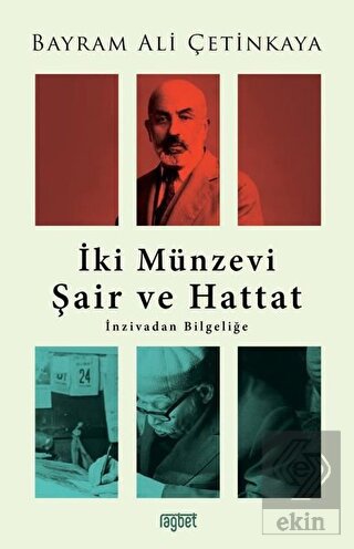 İki Münzevi Şair ve Hattat; İnzivadan Bilgeliğe