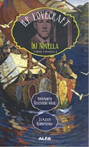 İki Novella - Inssmouth Üzerindeki Gölge Zamanın U