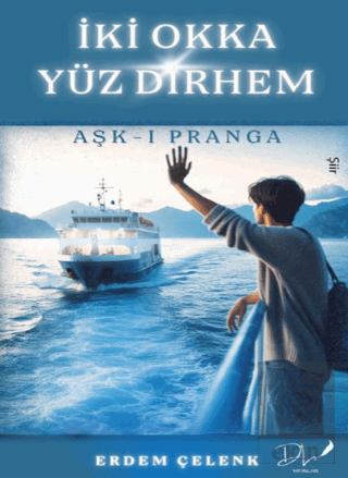 İki Okka Yüz Dirhem – Aşk-ı Pranga