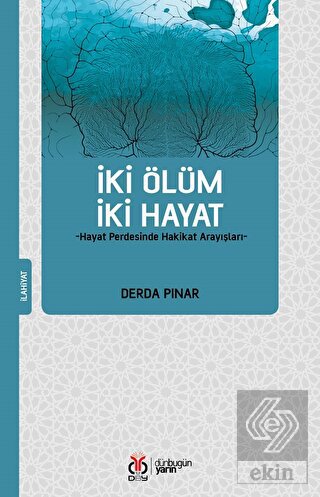 İki Ölüm İki Hayat