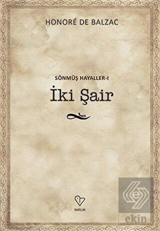 İki Şair - Sönmüş Hayaller 1