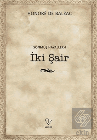 İki Şair - Sönmüş Hayaller 1