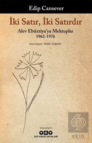 İki Satır, İki Satırdır