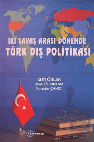 İki Savaş Arası Dönemde Türk Dış Politikası