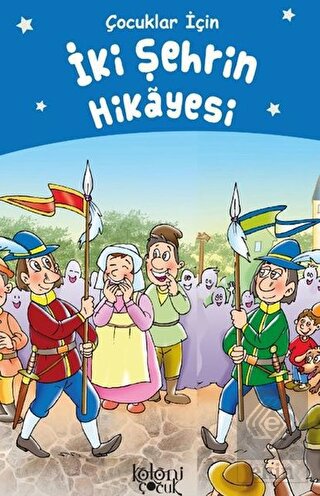 İki Şehrin Hikayesi - Çocuklar İçin