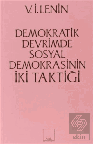 İki Taktik Demokratik Devrimde Sosyal Demokrasinin