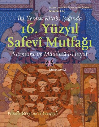 İki Yemek Kitabı Işığında 16. Yüzyıl Safevi Mutfağ