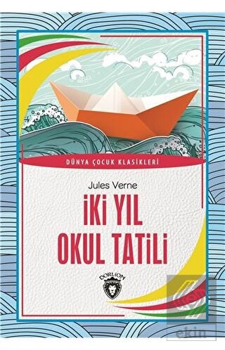 İki Yıl Okul Tatil