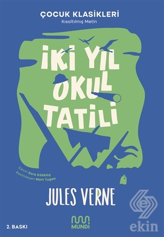 İki Yıl Okul Tatili