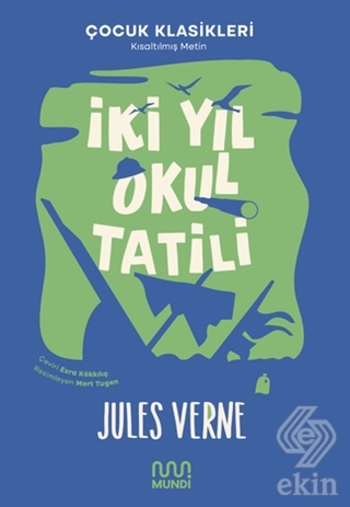 İki Yıl Okul Tatili