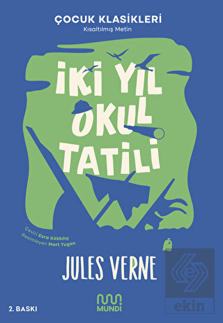 İki Yıl Okul Tatili