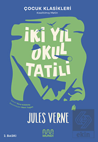 İki Yıl Okul Tatili