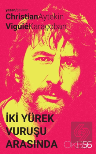 İki Yürek Vuruşu Arasında