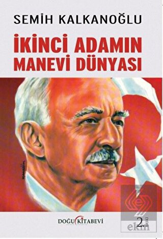 İkinci Adamın Manevi Dünyası