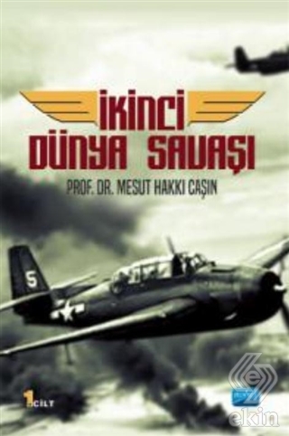 İkinci Dünya Savaşı (1. Cilt)