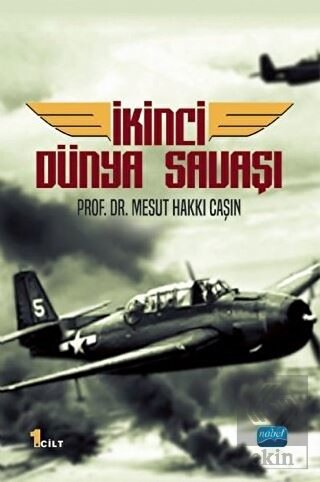 İkinci Dünya Savaşı (1. Cilt)