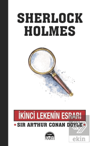 İkinci Lekenin Esrarı - Sherlock Holmes