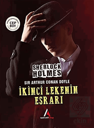 İkinci Lekenin Esrarı - Sherlock Holmes