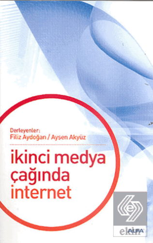 İkinci Medya Çağında İnternet