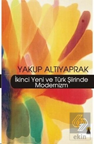 İkinci Yeni ve Türk Şiirinde Modernizm