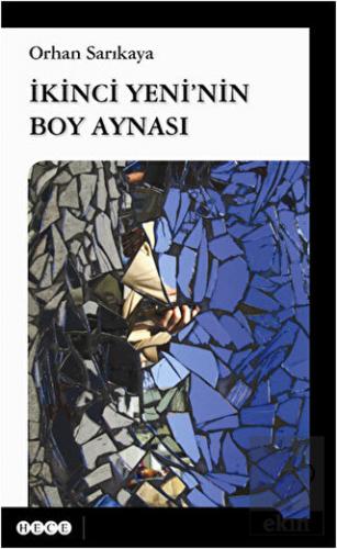 İkinci Yeni\'nin Boy Aynası