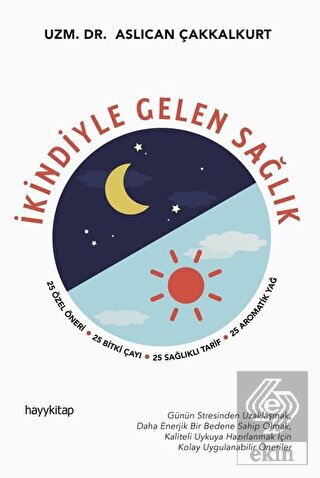İkindiyle Gelen Sağlık