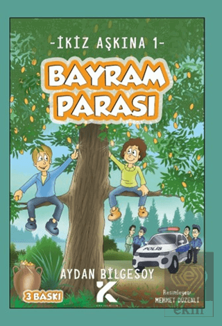 İkiz Aşkına 1 – Bayram Parası